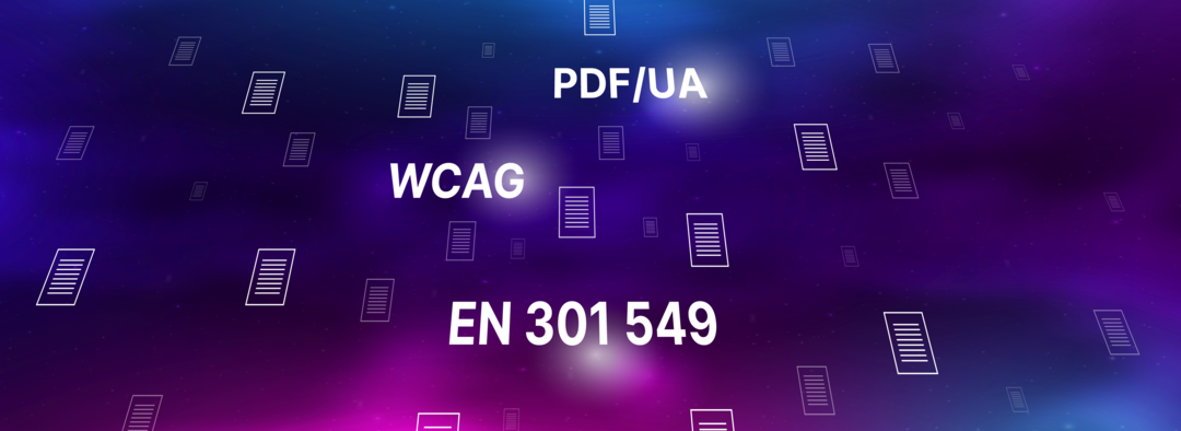 Die Begriffe "PDF/UA", "WCAG" und "EN301549" schweben vor pink-lila-farbenem Hintergrund